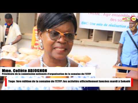 Togo: 1ére édition de la semaine de l&rsquo;ETFP, les activités officiellement lancées mardi à Sokodé